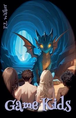 Game Kids - P Z Walker - cover