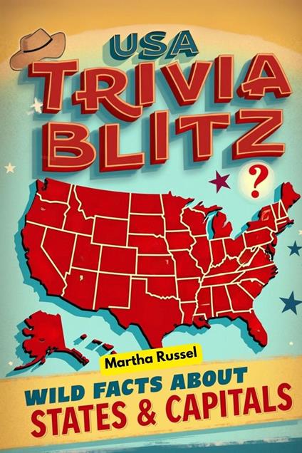 USA Trivia Blitz: Wild Facts About States & Capitals!