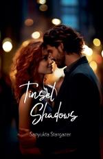 Tinsel Shadows