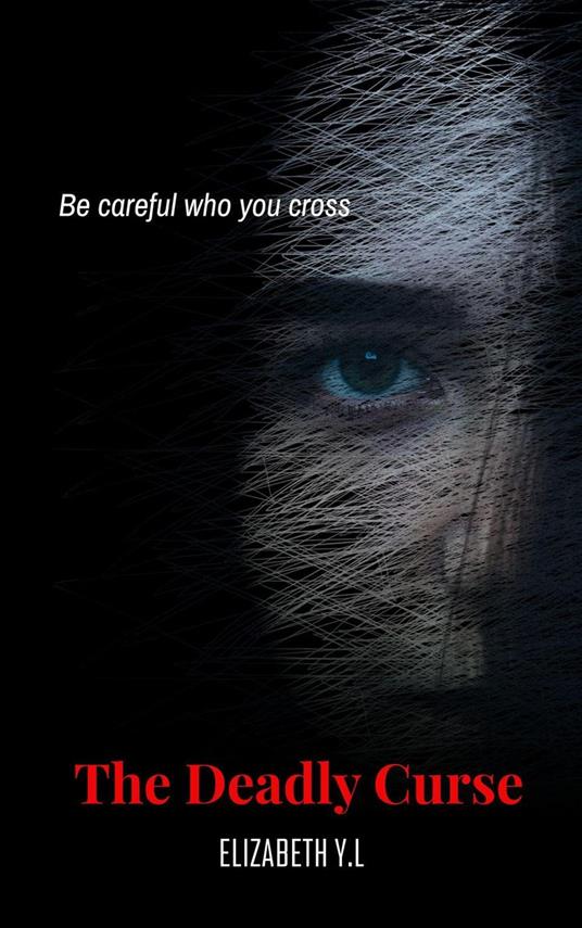 The Deadly Curse
