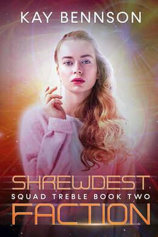 Shrewdest Faction - Kay Bennson - ebook
