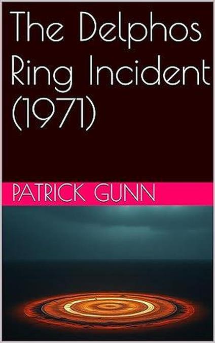 The Delphos Ring Incident (1971)