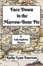 Face Down in the Marrow-Bone Pie
