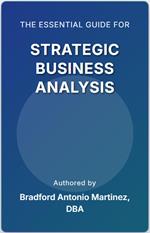 The Essential Guide For Strategic Business Analysis