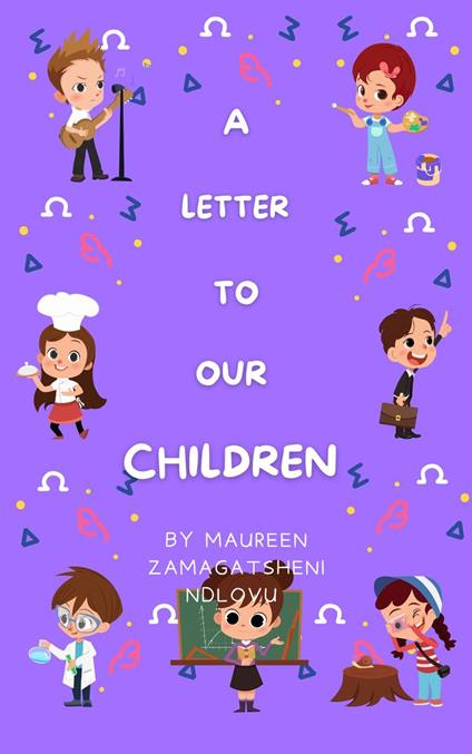 A Letter to Our Children - Maureen Zamagatsheni Ndlovu - ebook