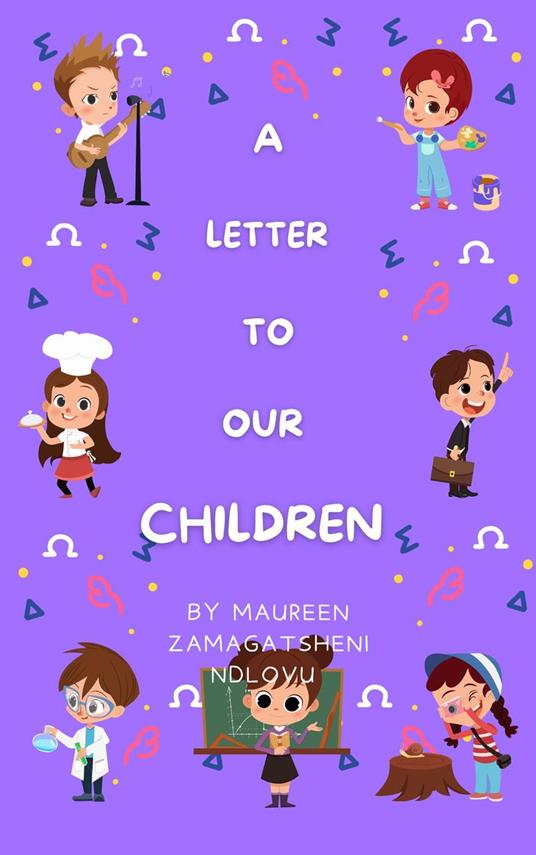 A Letter to Our Children - Maureen Zamagatsheni Ndlovu - ebook