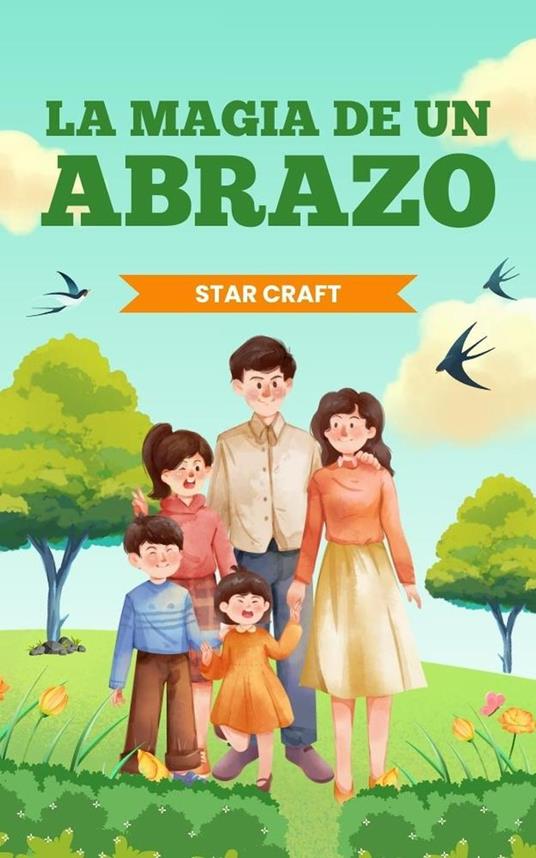 La Magia de un Abrazo - Star Craft - ebook