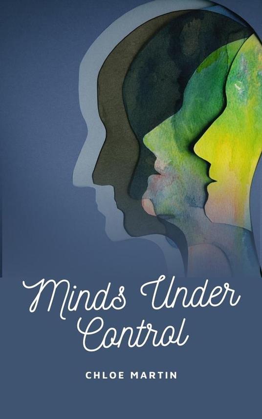 Minds Under Control