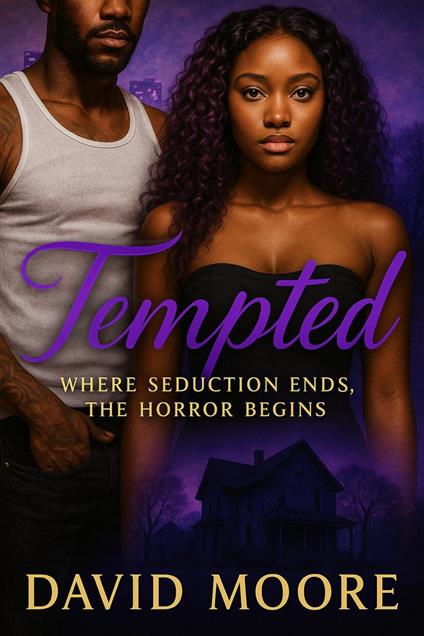 Tempted: Where Seduction Ends, the Horror Begins