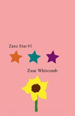 Zane Star #1 - Zane Whitcomb - cover