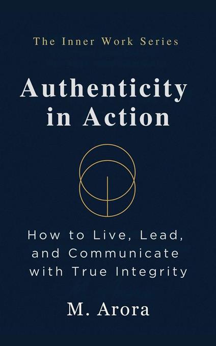 Authenticity in Action