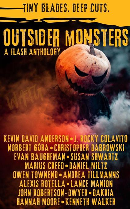 Outsider Monsters: A Flash Anthology