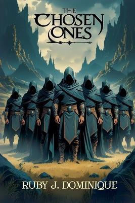 The Chosen Ones - Ruby J Dominique - cover