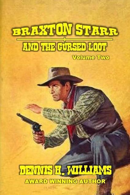 Braxton Starr and the Cursed Loot