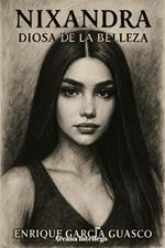 Nixandra: Diosa de la Belleza