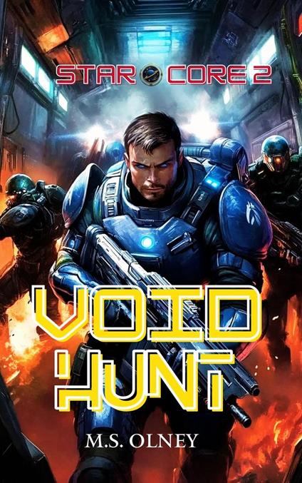 Star Core 2: Void Hunt