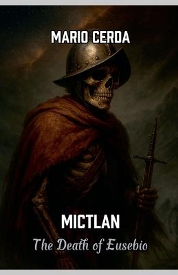 Mictlan, The death of Eusebio - Mario Cerda - cover