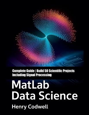 MATLAB Data Science - Henry Codwell - cover