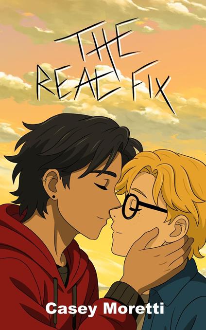 The Real Fix - Casey Moretti - ebook