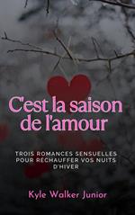 C'est la saison de l'amour