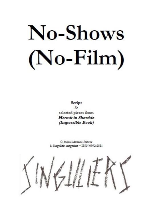 No-Shows (No-Film)