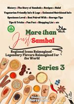 More Than Just Sambal: Series 3. Regional Icons Reimagined – Legendary Flavors Reimagined for the World