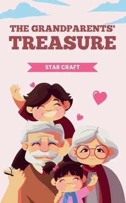 The Grandparents' Treasure - Star Craft - cover