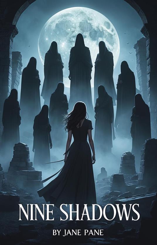 Nine Shadows