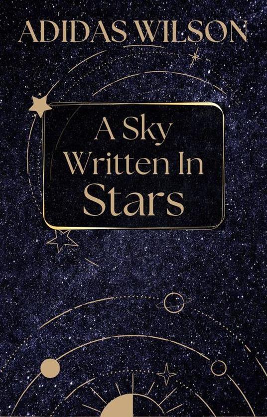 A Sky Written In Stars