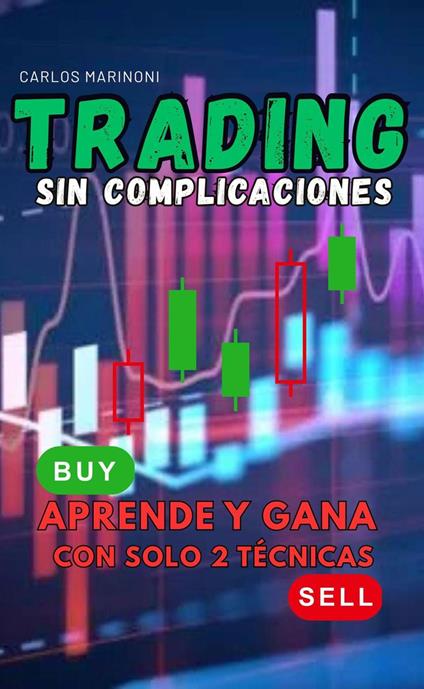 .Trading: Sin Complicaciones