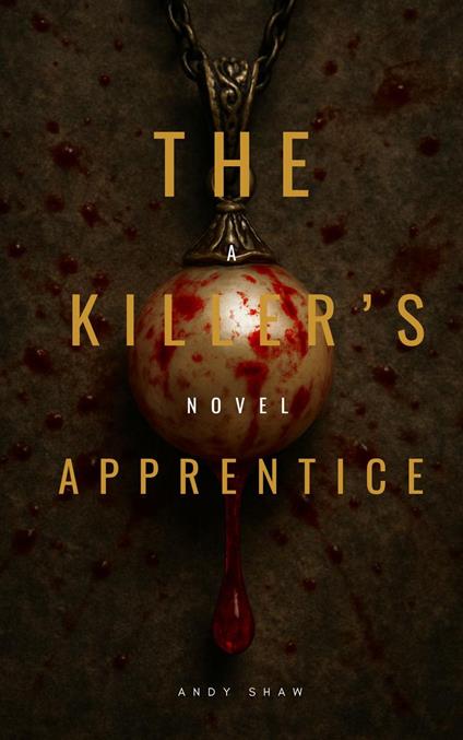 The Killer's Apprentice