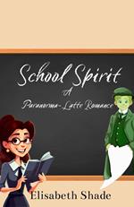 School Spirit: a Paranorma-Latte Romance