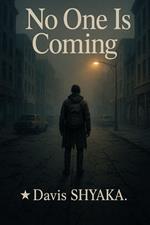 No One Is Coming