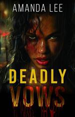Deadly Vows