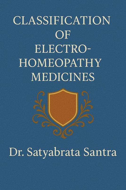 Classification of Electrohomeopathy Medicines