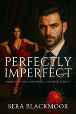 Perfectly Imperfect