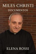 Miles Christi Documentos