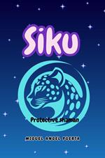 Siku: Protective shaman