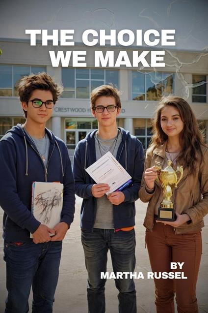 The Choice We Make - Martha Russel - ebook