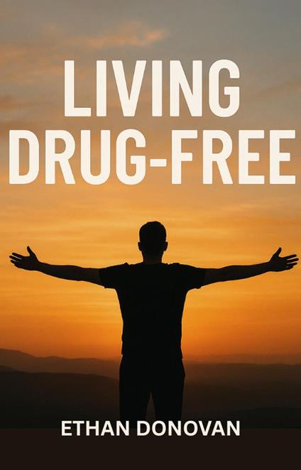 Living Drug Free