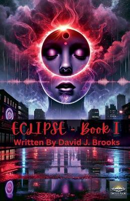 Eclipse Book One - David J Brooks - cover