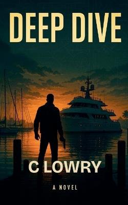 Deep Dive - C Lowry - cover