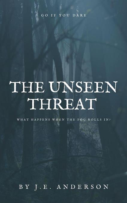 The Unseen Threat