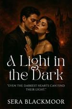 A Light in the Dark