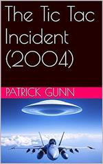 The Tic Tac Incident (2004)