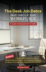 The Desk Job Detox Healthy Office Habits at your workplace