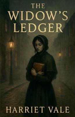The Widow's Ledger - Harriet Vale - cover