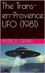 The Trans-en-Provence UFO (1981)