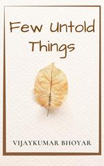 Few Untold Things