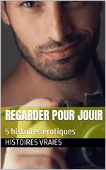 Regarder pour Jouir